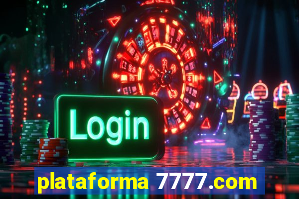 plataforma 7777.com